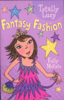 Fantasy Fashion - Totally Lucy (Paperback)