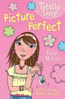 Picture Perfect - Totally Lucy (Paperback)