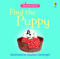 Find the Puppy - Usborne Find it Board Books S. (Hardback)