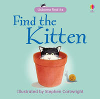 Find the Kitten - Usborne Find it Board Books S. (Hardback)