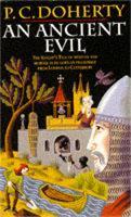 An Ancient Evil (Canterbury Tales Mysteries, Book 1): Disturbing and macabre events in medieval England (Paperback)