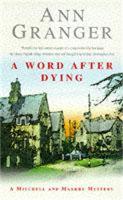 A Word After Dying (Mitchell & Markby 10): A cosy Cotswolds crime novel of murder and suspicion (Paperback)