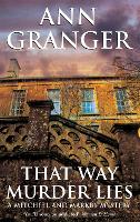 That Way Murder Lies (Mitchell & Markby 15): A cosy Cotswolds crime novel of old friends, old mysteries and new murders - Mitchell & Markby (Paperback)