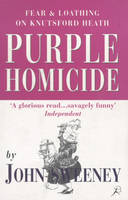 Purple Homicide: Fear and Loathing on Knutsford Heath (Paperback)