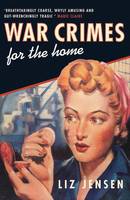 War Crimes for the Home