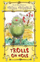 Trolls on Hols - Troll Trouble (Paperback)