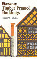 Discovering Timber-framed Buildings - Shire Discovering (Paperback)
