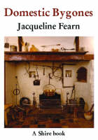 Domestic Bygones - Shire Library (Paperback)