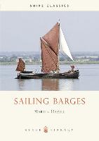 Sailing Barges - Shire Library (Paperback)