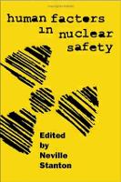 Human Factors in Nuclear Safety (Hardback)