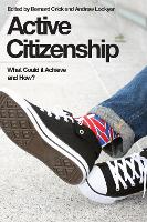 Active Citizenship: What Could it Achieve and How? (Hardback)