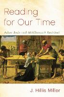 Reading for Our Time: 'Adam Bede' and 'Middlemarch' Revisited (Paperback)