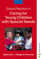 Good Practice in Caring for Young Children with Special Needs - Good Practice in (Paperback)