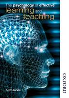 The Psychology of Effective Learning and Teaching (Paperback)