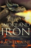 Smoke and Iron - Great Library (Paperback)