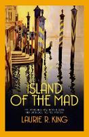 Island of the Mad - Mary Russell & Sherlock Holmes (Paperback)