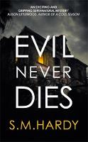 Evil Never Dies - Dark Devon Mysteries (Hardback)