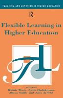 Flexible Learning in Higher Education (Paperback)