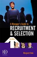 A Manager's Guide to Recruitment and Selection (Paperback)