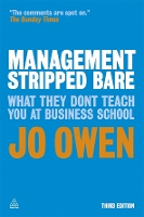 Management Stripped Bare: What They Don't Teach You at Business School (Paperback)