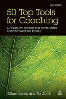50 Top Tools for Coaching: A Complete Toolkit for Developing and Empowering People (Paperback)