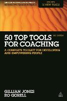 50 Top Tools for Coaching: A Complete Toolkit for Developing and Empowering People (Paperback)