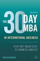 The 30 Day MBA in International Business: Your Fast Track Guide to Business Success (Paperback)