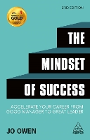 The Mindset of Success: Accelerate Your Career from Good Manager to Great Leader (Paperback)