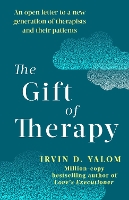 The Gift Of Therapy: An open letter to a new generation of therapists and their patients (Paperback)