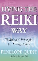 Living The Reiki Way: Traditional principles for living today (Paperback)