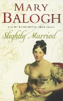 Slightly Married: Number 3 in series - Bedwyn Series (Paperback)