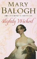 Slightly Wicked: Number 4 in series - Bedwyn Series (Paperback)