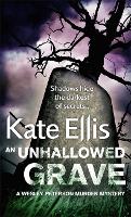 An Unhallowed Grave: Book 3 in the DI Wesley Peterson crime series - DI Wesley Peterson (Paperback)