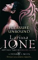 Pleasure Unbound: Number 1 in series - Demonica Novel (Paperback)