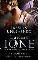 Passion Unleashed: Number 3 in series - Demonica Novel (Paperback)