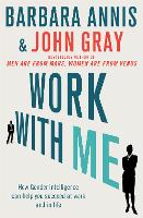 Work with Me: How gender intelligence can help you succeed at work and in life (Paperback)