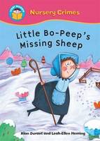 Little Bo Peep's Missing Sheep - Start Reading: Nursery Crimes 6 (Paperback)