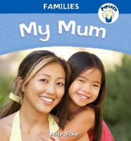 Popcorn: Families: My Mum - Popcorn: Families (Hardback)