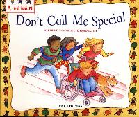 A First Look At: Disability: Don't Call Me Special - A First Look At (Paperback)