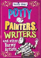 Barmy Biogs: Potty Painters, Writers & other Barmy Artists - Barmy Biogs (Paperback)