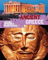 The History Detective Investigates: Ancient Greece - History Detective Investigates (Paperback)
