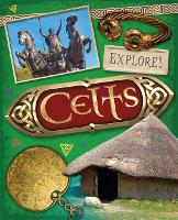 Explore!: Celts - Explore! (Paperback)