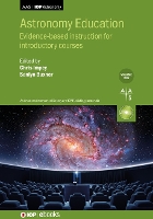 Astronomy Education Volume 1: Evidence-based instruction for introductory courses - AAS-IOP Astronomy (Hardback)