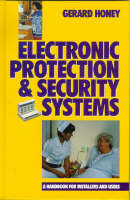Electronic Protection and Security Systems: A Handbook for Installers and Users (Paperback)