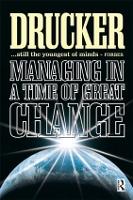 Managing in a Time of Great Change (Paperback)