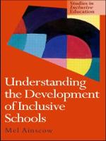 Understanding the Development of Inclusive Schools (Hardback)