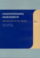 Understanding Assessment: Purposes, Perceptions, Practice (Paperback)