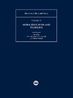 Moral Education and Pluralism (Hardback)
