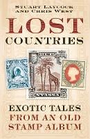 From My Old Stamp Album: Exotic Tales of Lost Countries (Paperback)