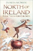 North of Ireland Folk Tales for Children (Paperback)
